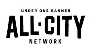 ALL CITY NETWORK UNDER ONE BANNER