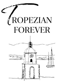 TROPEZIAN FOREVER