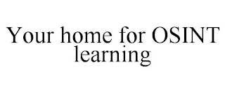 YOUR HOME FOR OSINT LEARNING