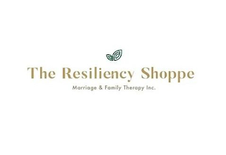 THE RESILIENCY SHOPPE MARRIAGE & FAMILY THERAPY INC.