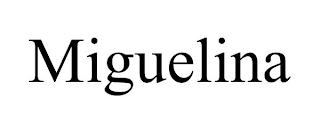 MIGUELINA
