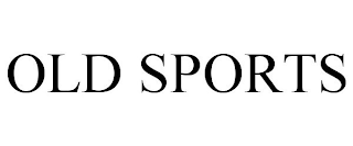 OLD SPORTS