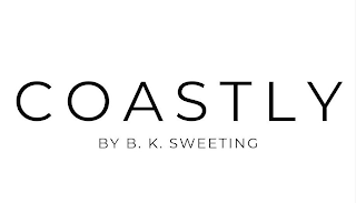 COASTLY BY B. K. SWEETING