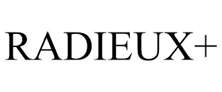 RADIEUX+