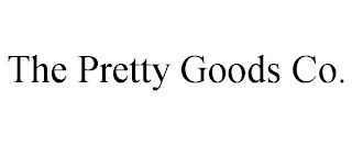 THE PRETTY GOODS CO.