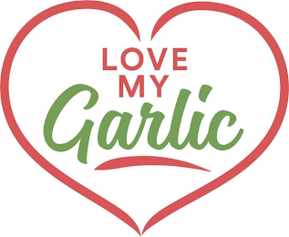 LOVE MY GARLIC