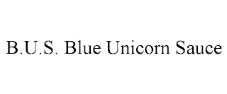 B.U.S. BLUE UNICORN SAUCE