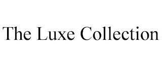 THE LUXE COLLECTION