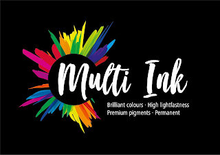 MULTI INK BRILLIANT COLOURS · HIGH LIGHTFASTNESS · PREMIUM PIGMENTS · PERMANENT