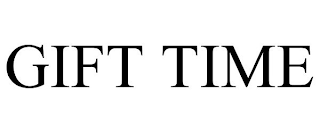 GIFT TIME