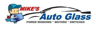 MIKE'S AUTO GLASS POWER WINDOWS · MOTORS · SWITCHES