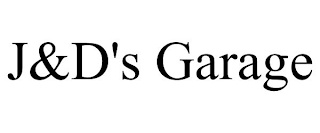J&D'S GARAGE