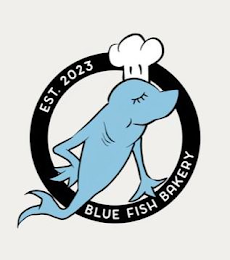 EST. 2023 BLUE FISH BAKERY