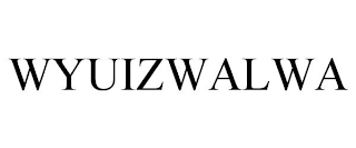 WYUIZWALWA