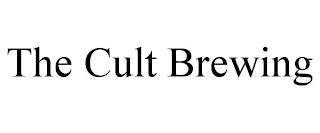 THE CULT BREWING