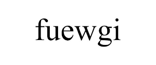 FUEWGI