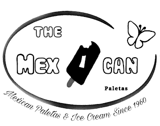 THE MEX I CAN PALETAS MEXICAN PALETAS & ICE CREAM SINCE 1960