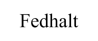 FEDHALT