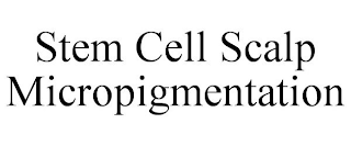 STEM CELL SCALP MICROPIGMENTATION