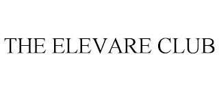 THE ELEVARE CLUB