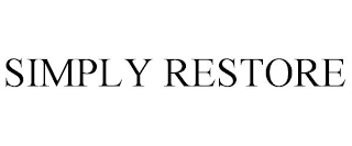 SIMPLY RESTORE