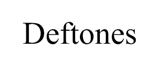 DEFTONES