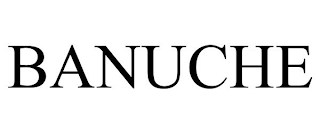 BANUCHE