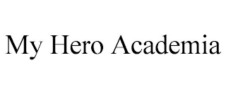 MY HERO ACADEMIA