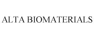 ALTA BIOMATERIALS