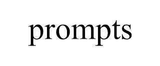 PROMPTS