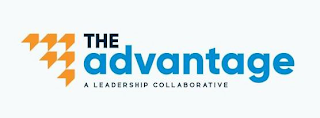 THE ADVANTAGE A LEADERSHIP COLLABORATIVE