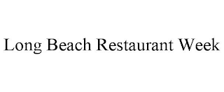 LONG BEACH RESTAURANT WEEK