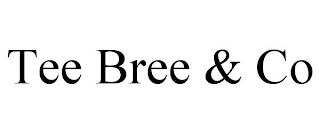 TEE BREE & CO