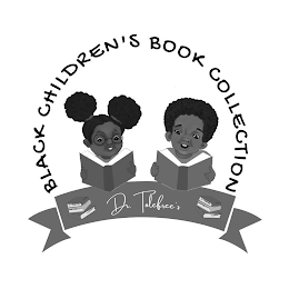DR. TOLEFREE'S BLACK CHILDREN'S BOOK COLLECTION