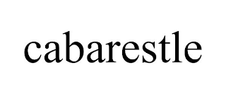 CABARESTLE
