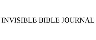 INVISIBLE BIBLE JOURNAL