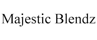 MAJESTIC BLENDZ