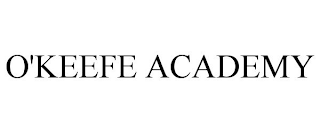 O'KEEFE ACADEMY