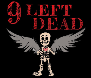 9 LEFT DEAD