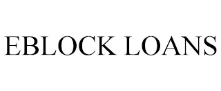 EBLOCK LOANS