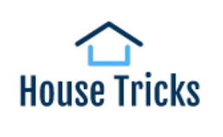 HOUSE TRICKS