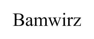 BAMWIRZ