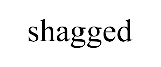SHAGGED
