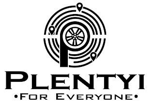 P PLENTYI · FOR EVERYONE ·