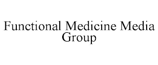 FUNCTIONAL MEDICINE MEDIA GROUP