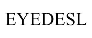 EYEDESL