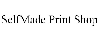 SELFMADE PRINT SHOP