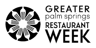 GREATER PALM SPRINGS RESTAURANT WEEK