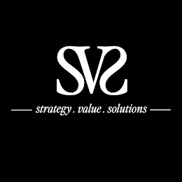 SVS STRATEGY. VALUE. SOLUTIONS