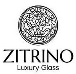 ZITRINO LUXURY GLASS